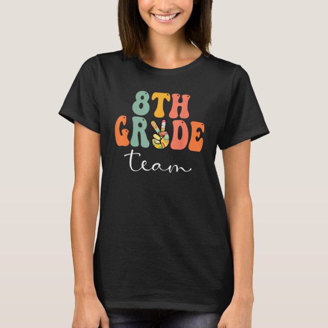 8th Grade Team Retro Groovy Women Happy First Day  T-Shirt (Front)