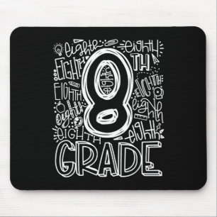 8th Grade Typography Team Eighth Grade Back To Sch Mouse Mat
