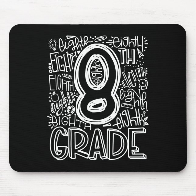 8th Grade Typography Team Eighth Grade Back To Sch Mouse Mat (Front)