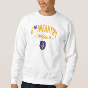 8th Infantry Division - United States Military Sweatshirt
