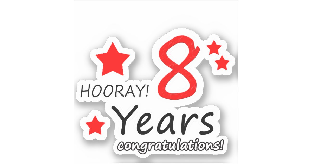 8th Wedding anniversary 8 years Birthday Sticker