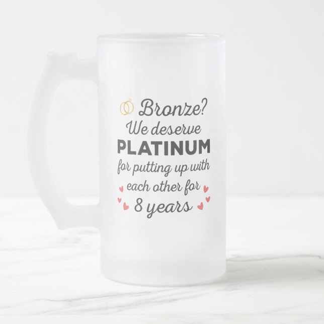 8th Wedding Anniversary I - Bronze Funny Couple Frosted Glass Beer Mug (Left)