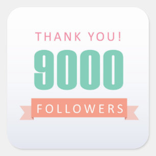 9000 followers Thank you-social media gratitude Square Sticker