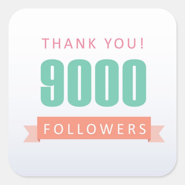 9000 followers Thank you-social media gratitude Square Sticker (Front)