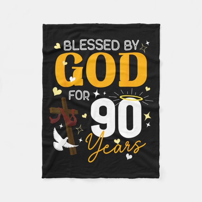 90 Birthday Blessed By God For 90 Years Old 90th B Fleece Blanket (Front)