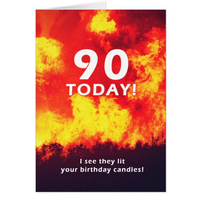 90 Birthday Forest Fire Candle Humor  (Front)