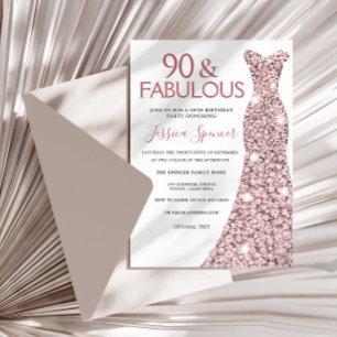 90 & Fabulous Rose Gold Dress 90th Birthday Party Invitation
