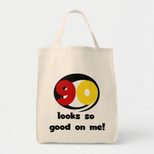 90 Looks So Good On Me T-shirts and Gifts Tote Bag
