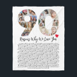 90 Reasons Why We Love You 90th Birthday Collage Fleece Blanket<br><div class="desc">Celebrate love and create lasting memories with this Reasons Why I Love You Photo Collage. This customisable template allows you to craft a heartfelt and personalised gift that's perfect for various occasions, from wedding anniversaries to birthdays, Valentine's Day, or just because. Reasons Why I Love You - Express your love...</div>