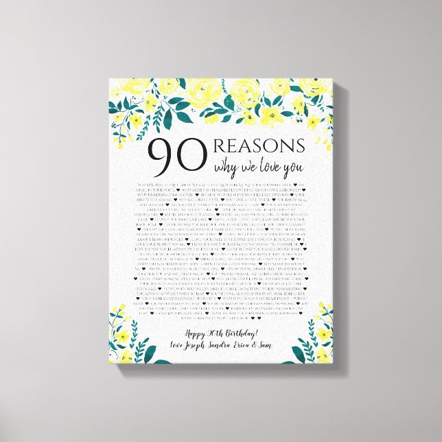 90 reasons why we love you birthday gift yellow canvas print (Front)