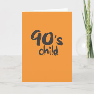 90’s child Age Card