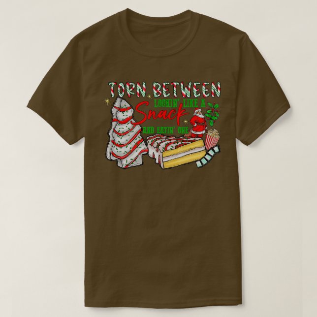 90 Torn Between Looking Like A Snack And Eating On T-Shirt (Design Front)