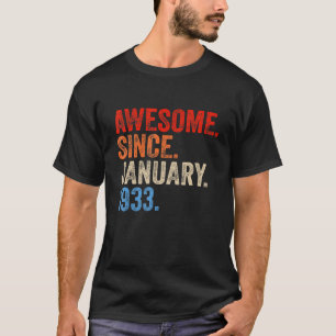 90 Year Old Awesome Since January 1933 90th Birth T-Shirt
