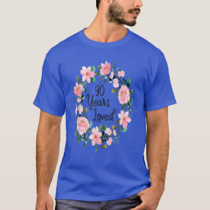 90 Years Loved 90 Years Old Floral 90Th Birthday M T-Shirt