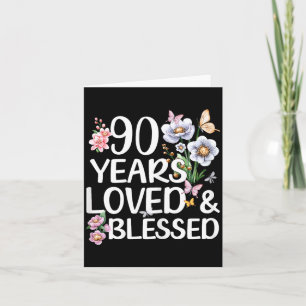 90 Years Loved And Blessed Floral 90th Birthday Card