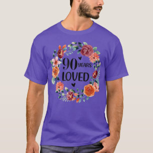 90 Years Loved Mom Grandma 90 Years Old Birthday T T-Shirt