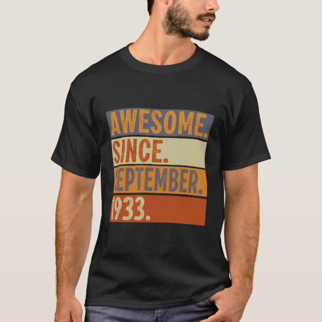 90 Years Old Gift 90 Birthday Awesome Since Septem T-Shirt (Front)