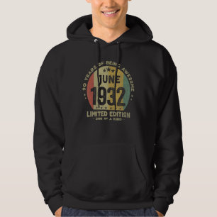 90 Years Old June 1932 90th Birthday 1 Hoodie