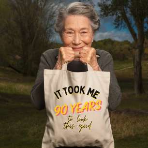 90 years to look this good 90th birthday ninety tote bag