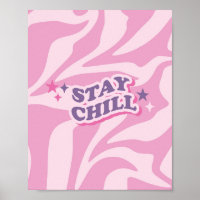 90s Aesthetic Stay chill Poster