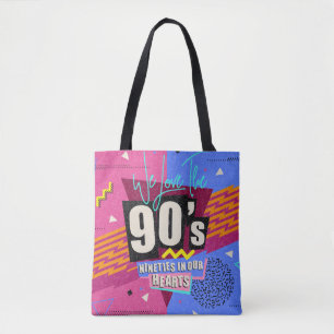 90s and 80s poster. We Love The 90's. Retro style Tote Bag
