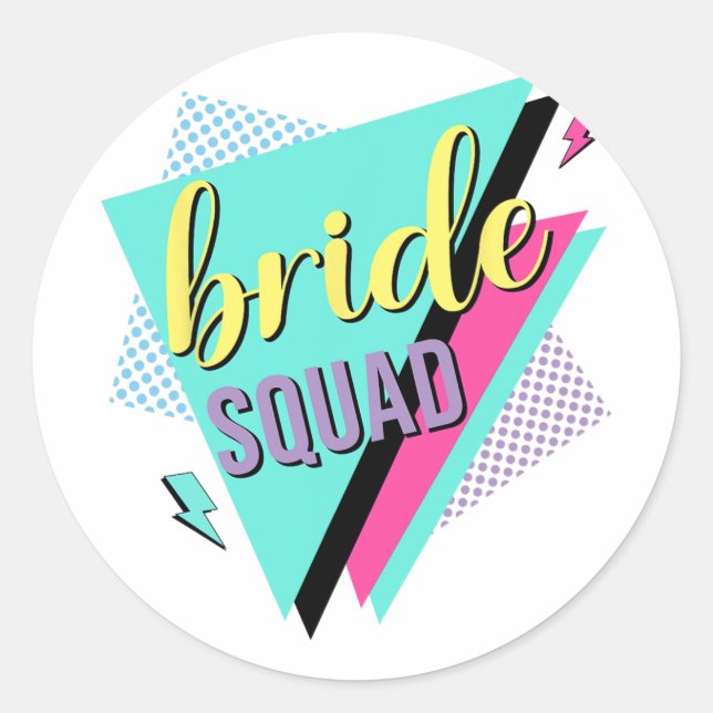 90s Bride Squad Bridesmaid Retro 90s Bachelorette  Classic Round Sticker (Front)