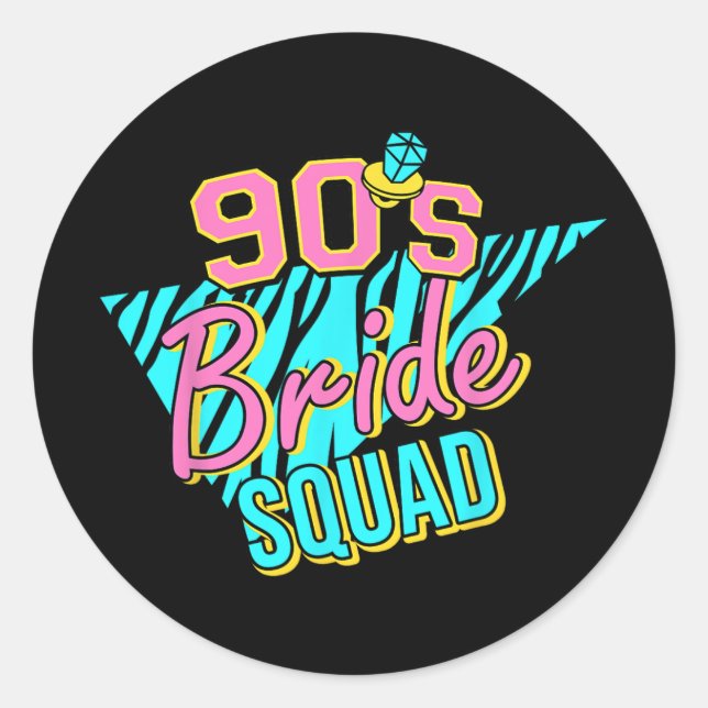 90s Bride Squad Bridesmaid Retro Matching Bachelor Classic Round Sticker (Front)