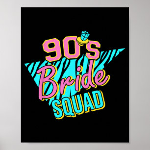 90s Bride Squad Bridesmaid Retro Matching Bachelor Poster