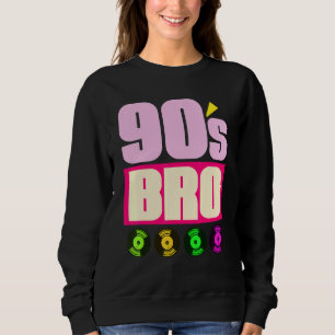 90s Bro 1990s Music Theme Party Vinyl Nineties Sweatshirt