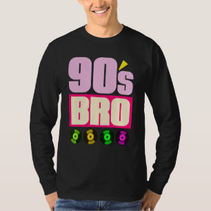 90s Bro 1990s Music Theme Party Vinyl Nineties T-Shirt