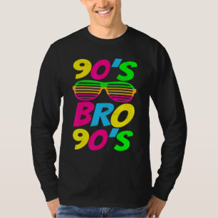 90s Bro Classic Costume Music Born In 1990 T-Shirt