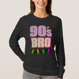 90s Bro Vinyl 90s Music  1990s Theme Party Ninetie T-Shirt