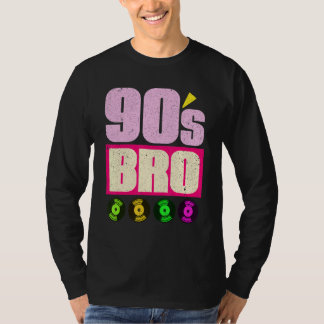 90s Bro Vinyl 90s Music  1990s Theme Party Ninetie T-Shirt