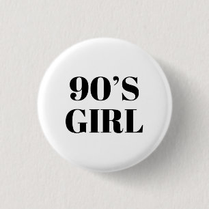 90's Girl 3 Cm Round Badge