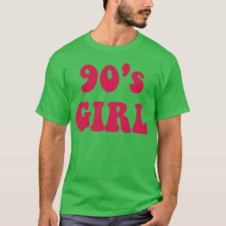 90s Girl friend T-Shirt