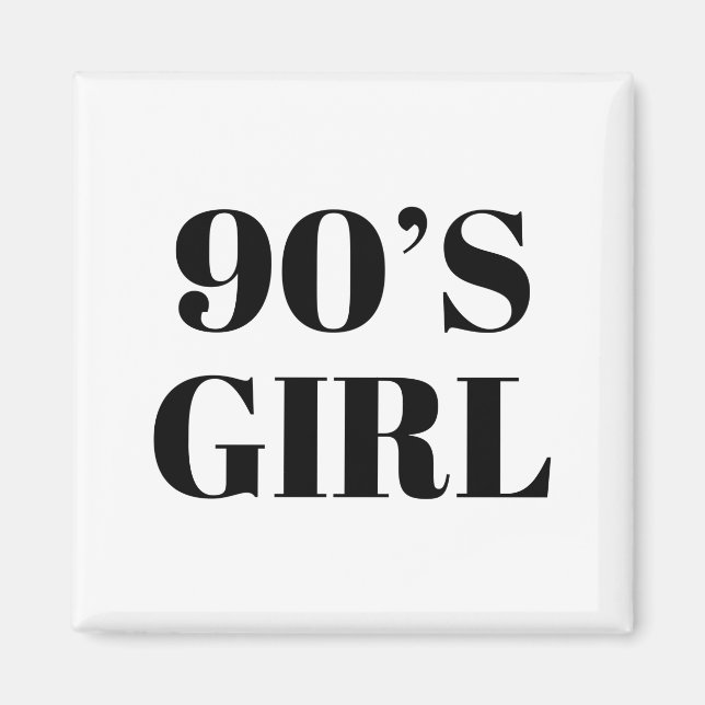 90's Girl Magnet (Front)