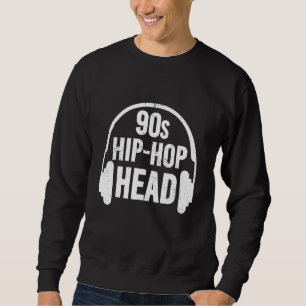 90s Hip Hop Head Sweatshirt