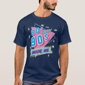 90s made me retro vibe funny T-Shirt