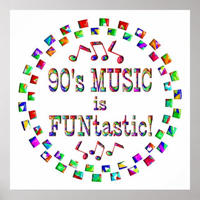 90s Music is FUNtastic Poster (Front)