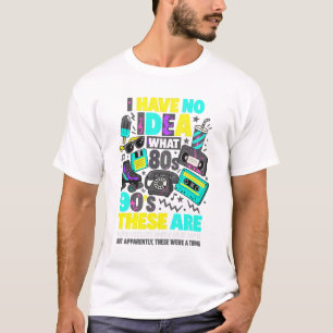 90s Nostalgia Confusion 80s 90s Humour T-Shirt