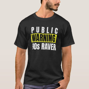 90s Rave House Music Techno Edm House Warning T-Shirt
