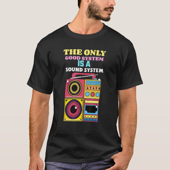 90s Rave Sound System Edm House Techno Dnb Music T-Shirt (Front)