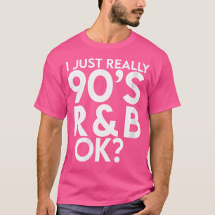 90'S Rb Music For Men Women Girl Rnb Lover Rhythm T-Shirt