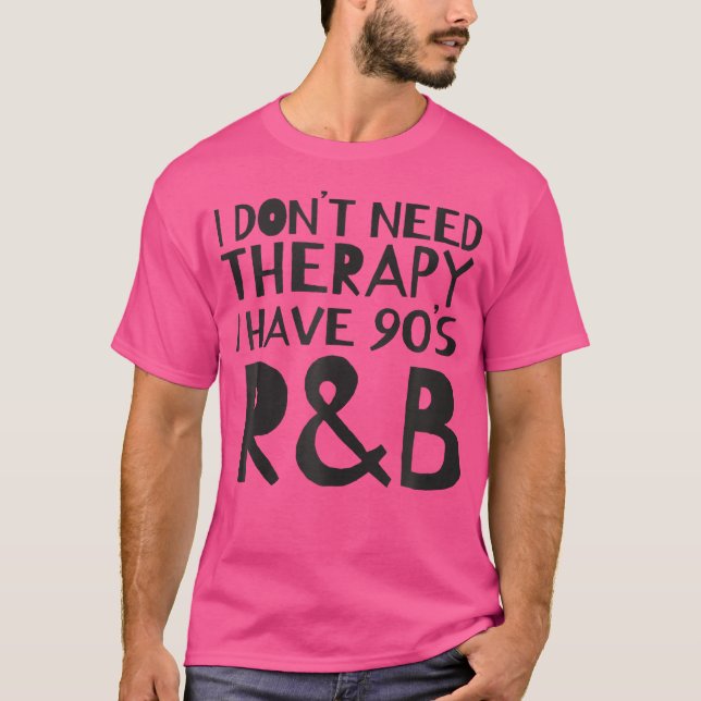 90'S Rb Music For Men Women Girl Rnb Lover Rhythm  T-Shirt (Front)