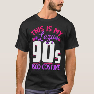 90s Retro Costume Party 1990s Disco Music Ninetie T-Shirt
