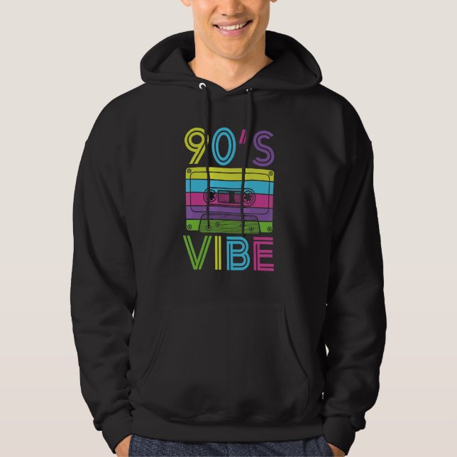 90s Vibe  for 90s Music  1 Hoodie (Front)