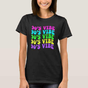 90s Vibe For 90s Music 70 80 90 Style Cool Women T-Shirt