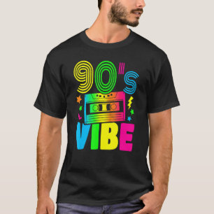 90s Vibe Retro 1990s 90s Styles Costume Party Outf T-Shirt