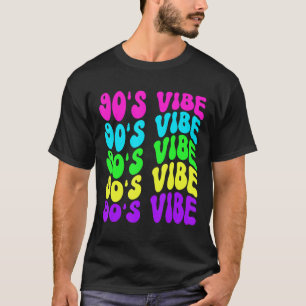 90s Vibe Retro Vintage 1990s 90s Styles Party Musi T-Shirt