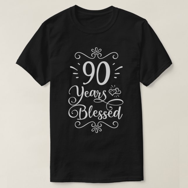 90th Birthday 90 Years Blessed Religious Jesus God T-Shirt (Design Front)